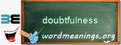 WordMeaning blackboard for doubtfulness